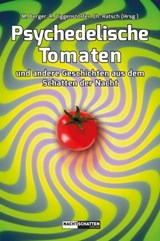 Psychedelische Tomaten -  - 9783037885406