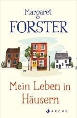 Mein Leben in Häusern - Margaret Forster - 9783037900819