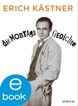 Die Montagsgedichte - Erich Kästner - 9783037920275