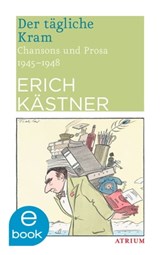 Der tägliche Kram - Erich Kästner - 9783037920466