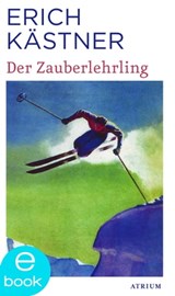 Der Zauberlehrling - Erich Kästner - 9783037920749