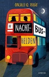 Die Nachtbushelden - Onjali Q. Raúf - 9783037921746