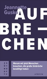 Aufbrechen - Jeannette Gusko - 9783037922248