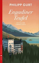 Engadiner Teufel - Philipp Gurt - 9783038208723