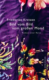Bild vom Bild vom großen Mond - Friederike Kretzen - 9783038209119