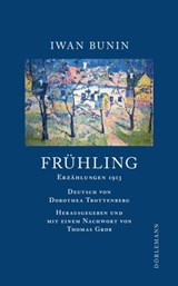 Frühling - Iwan Bunin - 9783038209317