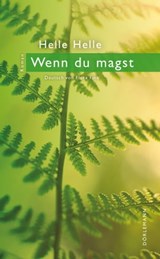 Wenn Du magst - Helle Helle - 9783038209348