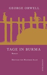 Tage in Burma - George Orwell ; Manfred Papst - 9783038209805