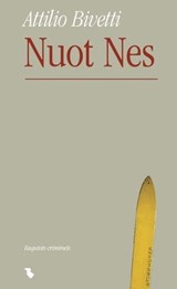 Nuot Nes - Attilio Bivetti - 9783038459149