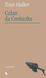 Culan da Crestaulta - Toni Halter - 9783038459170