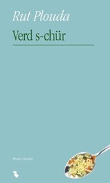 Verd s-chür - Rut Plouda - 9783038459330