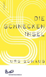 Die Schneckeninsel - Urs Schaub - 9783038550679