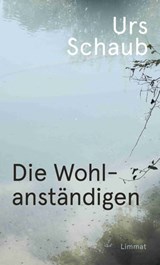 Die Wohlanständigen - Urs Schaub - 9783038551959