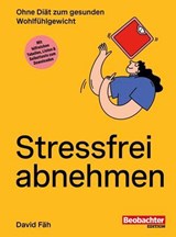Stressfrei abnehmen - David Fäh - 9783038756064
