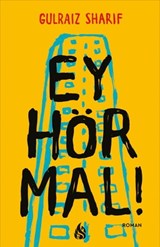 Ey hör mal! - Gulraiz Sharif - 9783038801542
