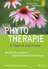 Phytotherapie in Theorie und Praxis - Cornelia Stern ; Helga Ell-Beiser - 9783039021451