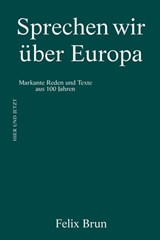 Sprechen wir über Europa - Felix Brun - 9783039199518