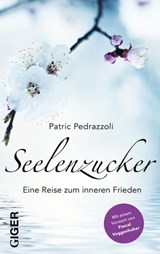 Seelenzucker - Patric Pedrazzoli - 9783039330140