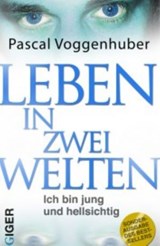 Leben in zwei Welten - Voggenhuber Pascal - 9783039330874