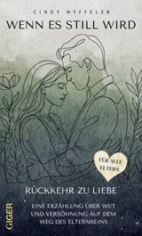 Wenn es still wird - Rückkehr zu Liebe - Cindy Nyffeler - 9783039331062