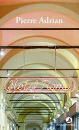 Hotel Roma - Pierre Adrian - 9783039730940