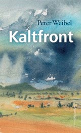 Kaltfront - Peter Weibel - 9783039810055