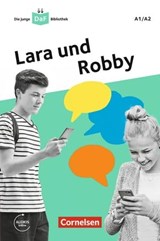 Die junge DaF-Bibliothek: Lara und Robby, A1/A2 - Kathrin Kiesele - 9783061210328