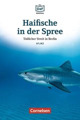 Die DaF-Bibliothek / A1/A2 - Haifische in der Spree - Roland Dittrich - 9783061210410