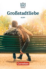 Die DaF-Bibliothek / A2/B1 - Großstadtliebe - Christian Baumgarten ; Volker Borbein - 9783061213343
