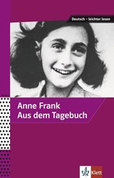 Anne Frank - Aus dem Tagebuch - Anne Frank ; Angelika Lundquist-Mog - 9783126741002