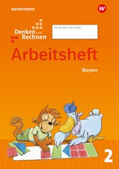 Denken und Rechnen 2. Arbeitsheft. Für Grundschulen in Bayern