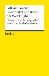 Handorakel und Kunst der Weltklugheit - Baltasar Gracián - 9783159617688