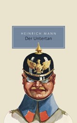 Der Untertan - Heinrich Mann ; Andrea Bartl - 9783159620282