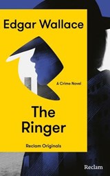 The Ringer - Edgar Wallace ; Mark Benecke - 9783159625843