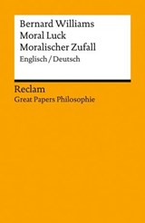 Moral Luck / Moralischer Zufall - Bernard Williams - 9783159626079