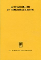 Rechtsgeschichte im Nationalsozialismus - Dieter Simon ; Michael Stolleis - 9783166455105