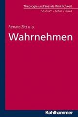 Wahrnehmen - Renate Zitt ; Thomas Zippert ; Joachim Weber ; Thomas Waldeck ; Lutz Müller-Alten ; Peter Höhmann ; Ulrike Höhmann ; Frank Dieckbreder ; Ralf Evers ; Volker Herrmann ; Ralf Hoburg - 9783170271388