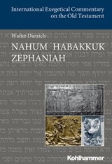 Nahum Habakkuk Zephaniah - Walter Dietrich - 9783170290372