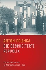 Die gescheiterte Republik - Anton Pelinka - 9783205205500