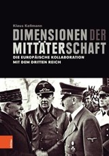 Dimensionen der Mittäterschaft - Klaus Kellmann - 9783205208761