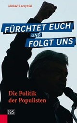 Fürchtet euch und folgt uns - Michael Laczynski - 9783218010757
