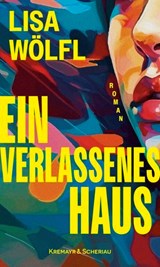 Ein verlassenes Haus - Lisa Wölfl - 9783218014946