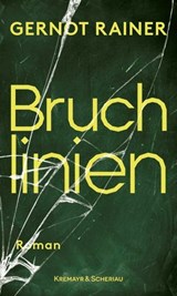 Bruchlinien - Gernot Rainer - 9783218015103