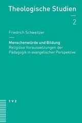 Menschenwürde und Bildung - Friedrich Schweitzer - 9783290176549