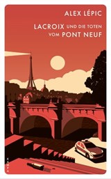 Lacroix und die Toten vom Pont Neuf - Alex Lépic - 9783311700838