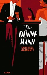 Der dünne Mann - Dashiell Hammett ; Nikolaus Stingl - 9783311704362