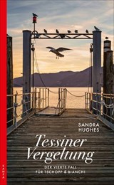 Tessiner Vergeltung - Sandra Hughes - 9783311705376