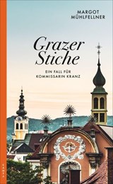 Grazer Stiche - Margot Mühlfellner - 9783311706731
