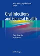 Oral Infections and General Health -  - 9783319250892