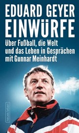 Einwürfe - Eduard Geyer ; Gunnar Meinhardt - 9783355500234